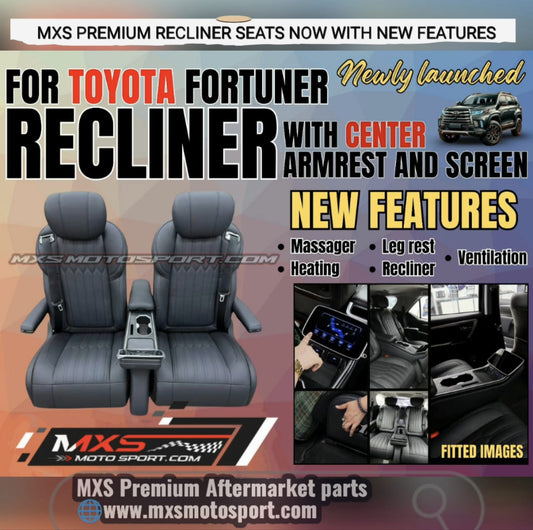 MXS4464 MXS Premium Recliner Seats for Toyota Fortuner with Digital Screen Center Armrest & Advanced Features